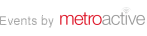 Events by Metroactive