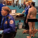 John Brennan decided to go 'full monty' at the Portland airport before boarding a flight to San Jose. He said security screeners were too aggressive, so why not prove he had nothing to hide.